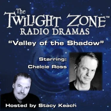 The Twilight Zone Radio Dramas, "Valley of the Shadow" by Charles Beaumont - album cover