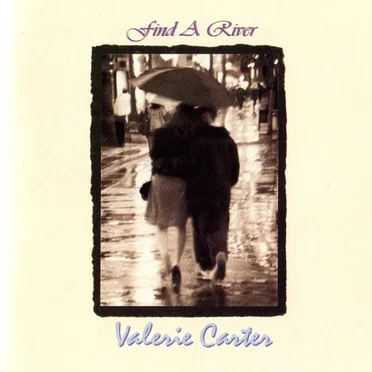 Find A River by Valerie Carter - album cover