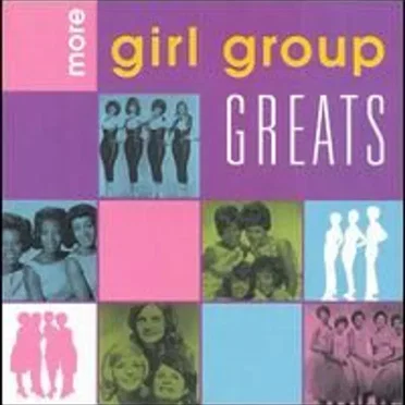 More Girl Group Greats by Various Artists - album cover