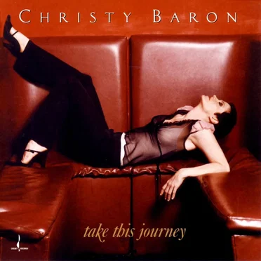 Take This Journey by Christy Baron - album cover