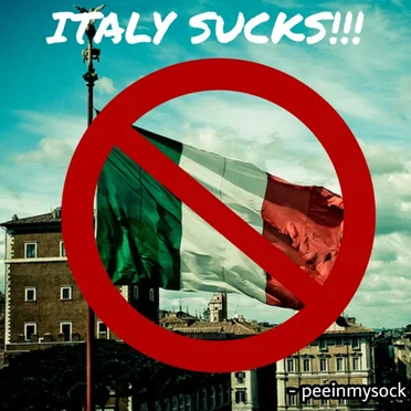 Italy Sucks