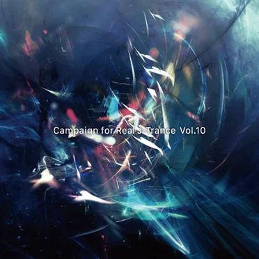 Campaign for Real J-Trance Vol.10 by Various Artists - album cover