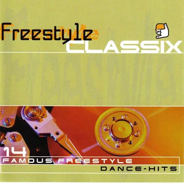 Freestyle Classix - Famouse Freestyle Dance Hits by Various Artists - album cover