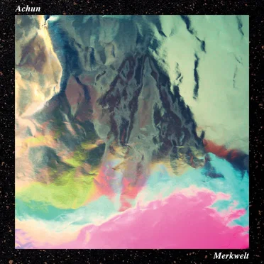 Merkwelt by Achun - album cover