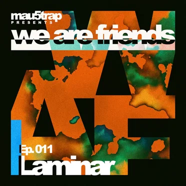 we are friends radio - episode 011