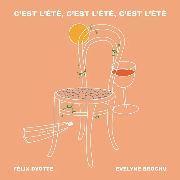 C'est l'été, c'est l'été, c'est l'été