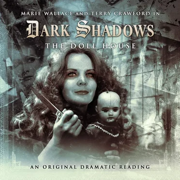 Dark Shadows: The Doll House by James Goss - album cover