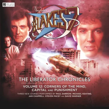 Blake's 7: The Liberator Chronicles Volume 12 by Guy Adams - album cover