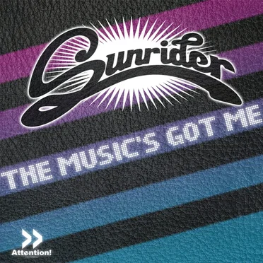 The Music´s Got Me by Sunrider - album cover