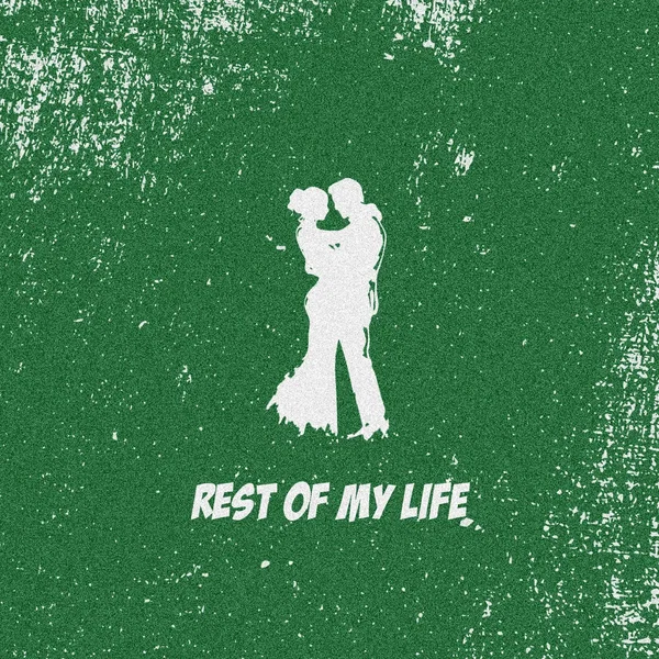Rest Of My Life