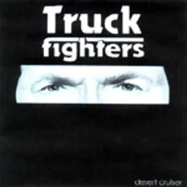 Desert Cruiser EP by Truckfighters - album cover