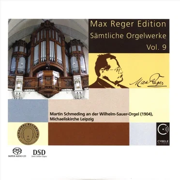Max Reger Edition - Sämtliche Orgelwerke Vol. 9