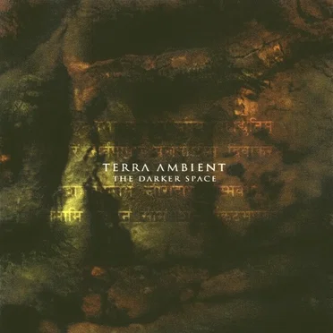 The Darker Space by Terra Ambient - album cover