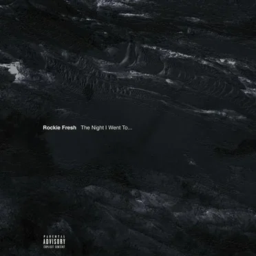 The Night I Went To... by Rockie Fresh - album cover