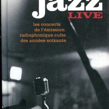 Pour Ceux Qui Aiment Le Jazz Live by Various Artists - album cover