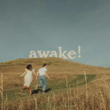 Awake!