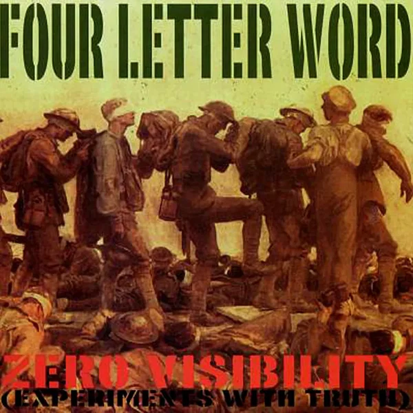 Zero Visibility (Experiments With Truth)