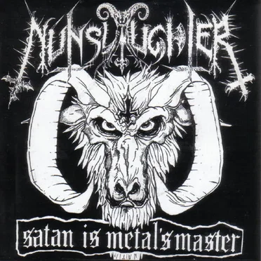 Satan is Metal's Master / Sperm of the Antichrist