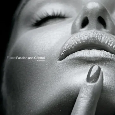 Passion and Control (Remixes)