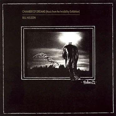 Chamber of Dreams (Music From the Invisibility Exhibition)