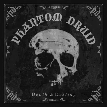 Death & Destiny by Phantom Druid - album cover