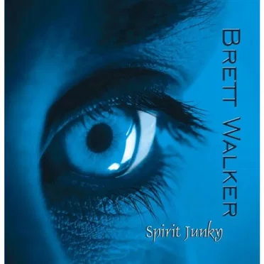 Spirit Junky by Brett Walker - album cover