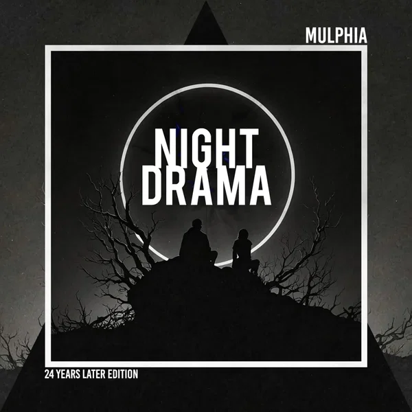Night Drama (24 years later edition)