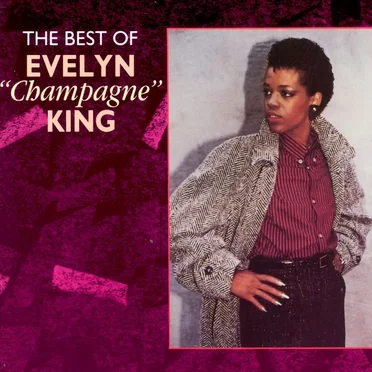 The Best of Evelyn “Champagne” King