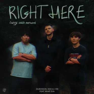 Right Here (WDJF 2025 anthem)