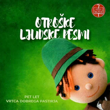 Otroške ljudske pesmi by Vrtec Dobrega pastirja - album cover