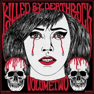 Killed By Deathrock, Volume Two by Various Artists - album cover