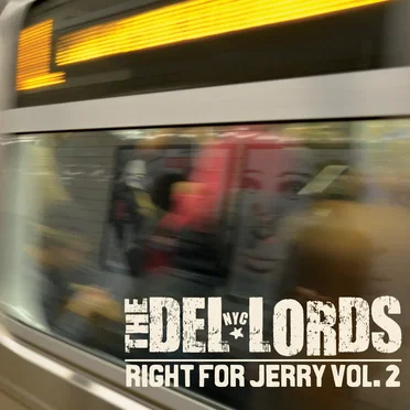 Right for Jerry, Volume 2 by The Del-Lords - album cover