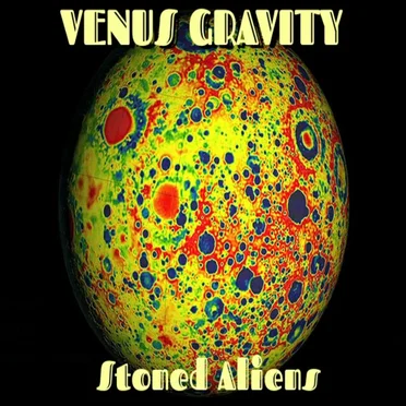 Stoned Aliens by Venus Gravity - album cover