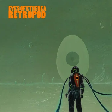 Retropod by Eyes of Etherea - album cover