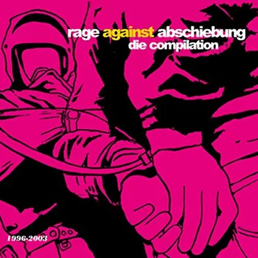 Rage Against Abschiebung by Various Artists - album cover