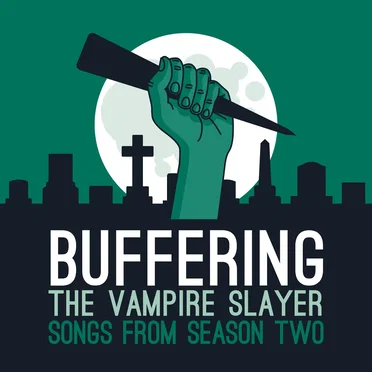Songs from Season Two by Buffering the Vampire Slayer - album cover