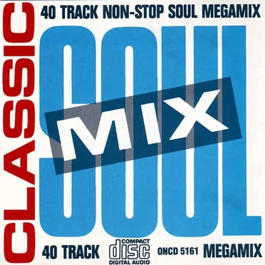 Classic Soul Mix: 40 Track Non‐Stop Soul Megamix by Various Artists - album cover