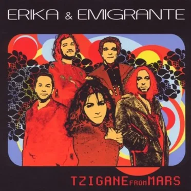 Tzigane From Mars by Erika & Emigrante - album cover