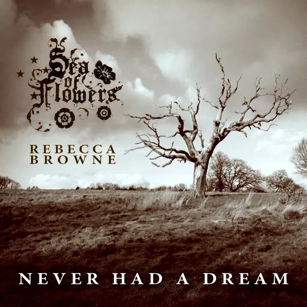 Never Had a Dream