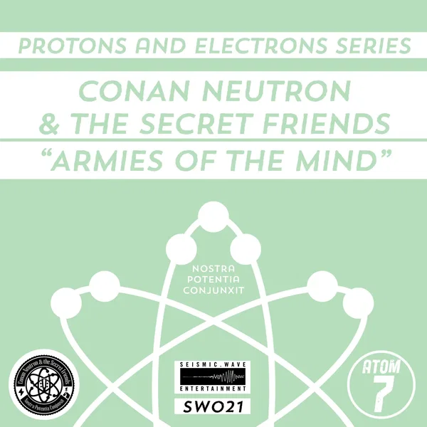 Protons and Electrons - Atom 7: Armies of the Mind / The God Eaters - Cluster Fuck Shit Show