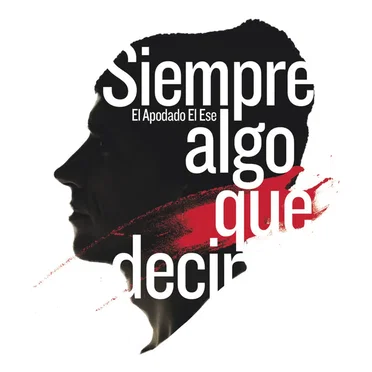 Siempre algo que decir by El Ese - album cover