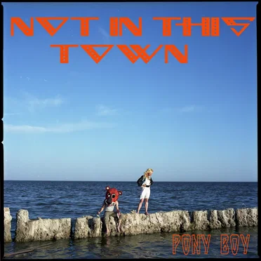 Not in This Town