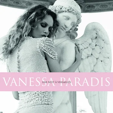 Une nuit à Versailles by Vanessa Paradis - album cover