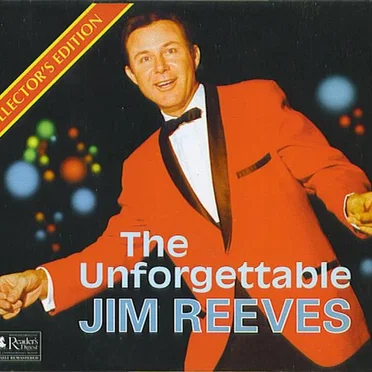 The Unforgettable Jim Reeves