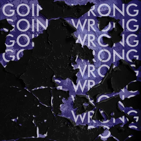 Going Wrong