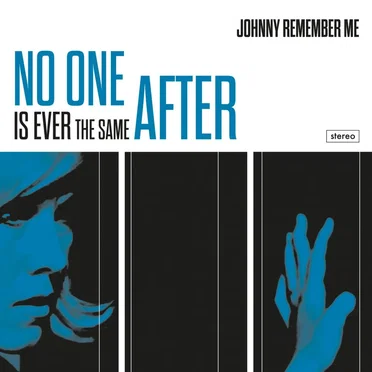 No One Is Ever the Same After by Johnny Remember Me - album cover