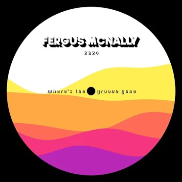 groovy deep house mix by Fergus McNally - album cover