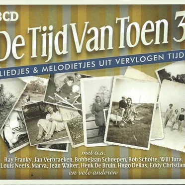De tijd van toen, 3: Liedjes & melodietjes uit vervlogen tijd by Various Artists - album cover