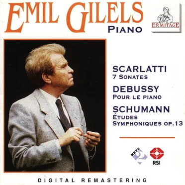 Scarlatti: 7 Sonates / Debussy : Pour le piano / Schumann : Études symphoniques op. 13