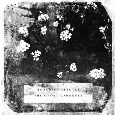 The Ghost Gardener